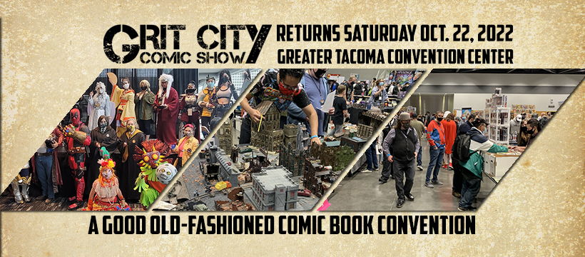 Grit City Comic Show in Tacoma, WA